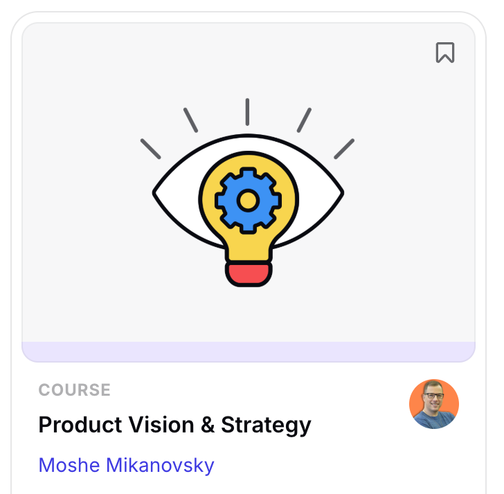 Product Vision &amp; Strategy (Uxcel)