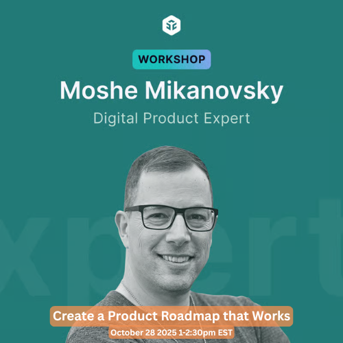 Create a Product Roadmap that Works